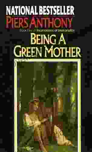 Being a Green Mother (Incarnations of Immortality 5)