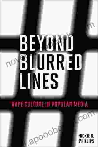 Beyond Blurred Lines: Rape Culture in Popular Media