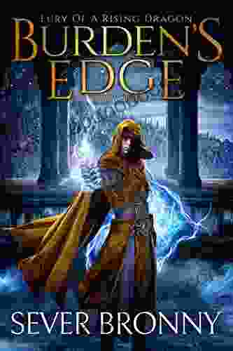 Burden S Edge (Fury Of A Rising Dragon 1)