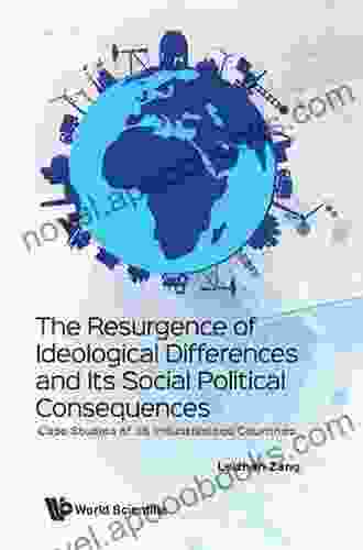 Resurgence Of Ideological Differences And Its Social Political Consequences The: Case Studies Of 36 Industrialized Countries