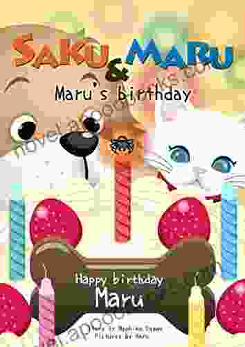 SAKU MARU: Maru S Birthday RaShelle Workman