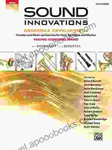 Sound Innovations for Concert Band: Ensemble Development for Young Band Flute/Oboe: Chorales and Warm up Exercises for Tone Technique and Rhythm