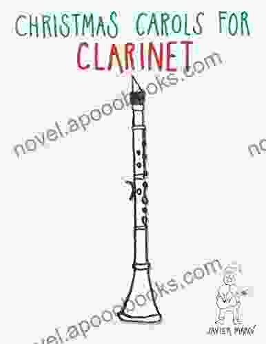 Christmas Carols For Clarinet: Easy Songs