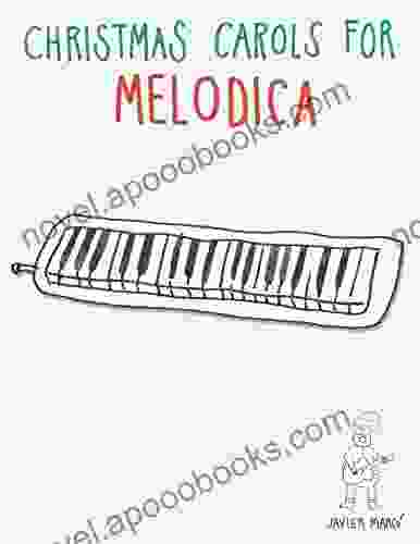 Christmas Carols For Melodica: Easy Songs