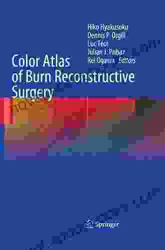 Color Atlas Of Burn Reconstructive Surgery