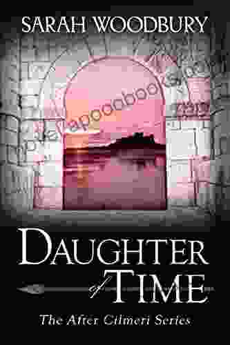 Daughter Of Time (The After Cilmeri 1)