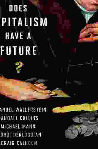 Does Capitalism Have A Future?