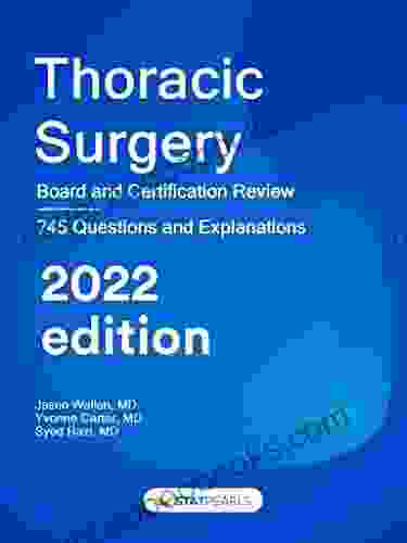 Surgery Thoracic: Board And Certification Review