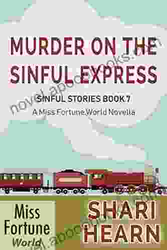 Murder on the Sinful Express (Miss Fortune World: Sinful Stories 7)