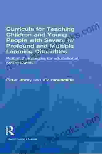 Curricula for Teaching Children and Young People with Severe or Profound and Multiple Learning Difficulties: Practical strategies for educational professionals (nasen spotlight)