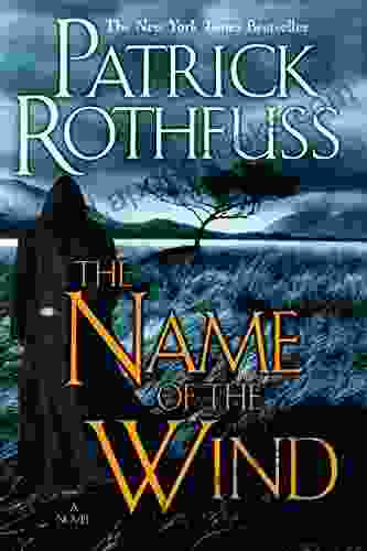 The Name Of The Wind (The Kingkiller Chronicle 1)