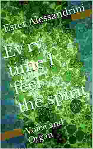 Ev Ry Time I Feel The Spirit: Voice And Organ