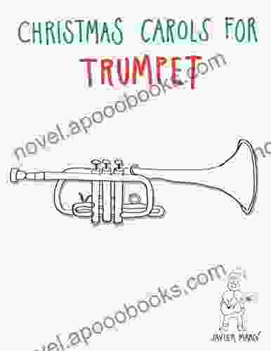 Christmas Carols For Trumpet: Easy Songs