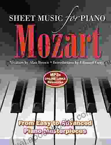 Wolfgang Amadeus Mozart: Sheet Music for Piano: From Easy to Advanced Over 25 masterpieces