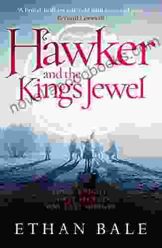 Hawker And The King S Jewel (The Swords Of The White Rose 1)