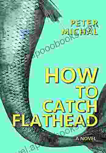 How to Catch Flathead Tess Thompson