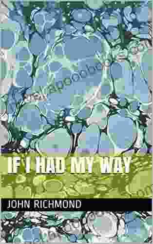 If I Had My Way