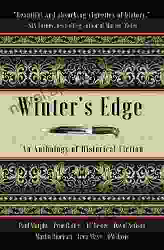 Winter S Edge: An Anthology Of Historical Fiction