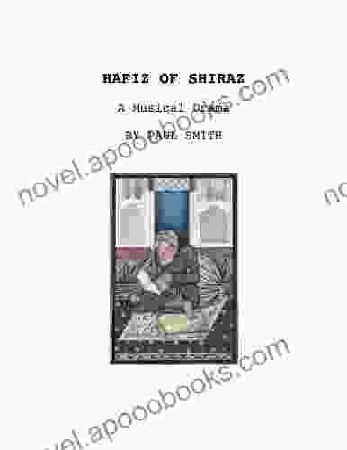 Hafiz Of Shiraz: A Musical Drama