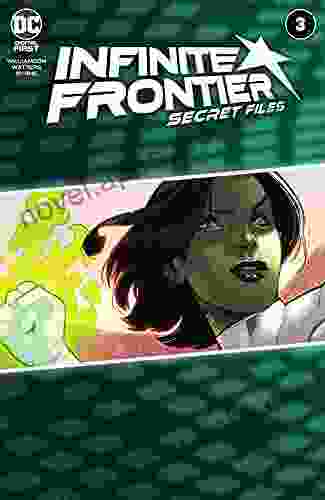 Infinite Frontier (2024) #3: Secret Files (Infinite Frontier (2024 ))