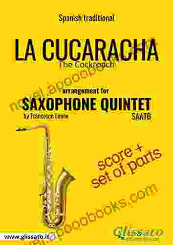 La Cucaracha Saxophone Quintet Score Parts: The Cockroach