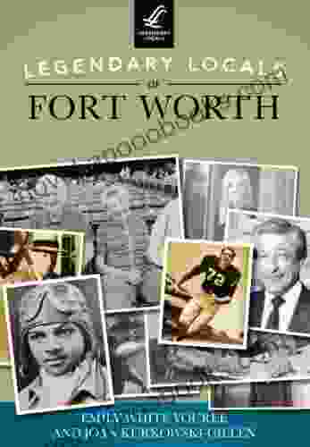 Legendary Locals Of Fort Worth