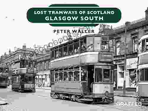 Lost Tramways of Scotland Glasgow South