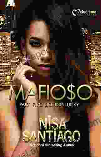 Mafioso Part 5: Getting Lucky