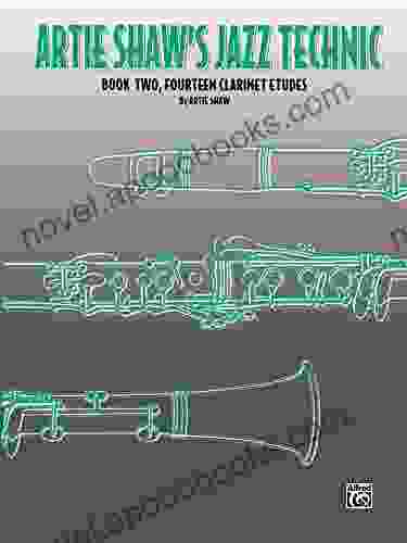 Artie Shaw S Jazz Technic 2: Clarinet Method