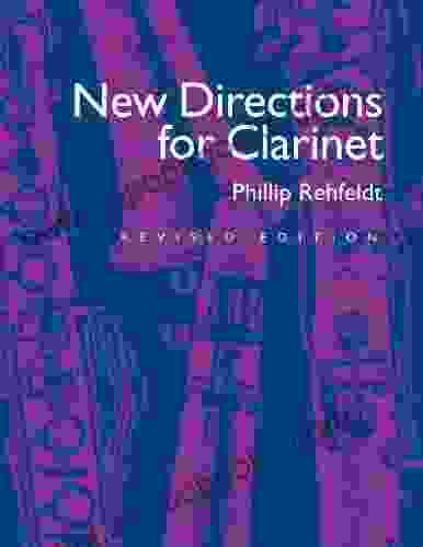 New Directions for Clarinet (The New Instrumentation 4)