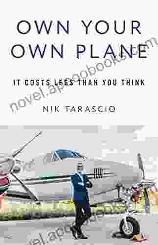 Own Your Own Plane: It Costs Less Than You Think