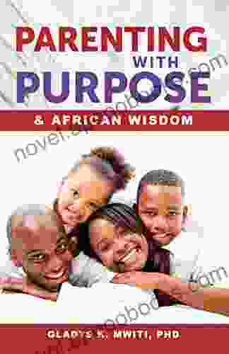 Parenting with Purpose and African Wisdom