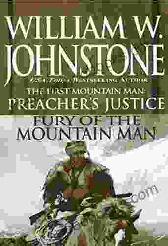 Preacher S Justice/fury Of The Mt Man (The First Mountain Man 10)