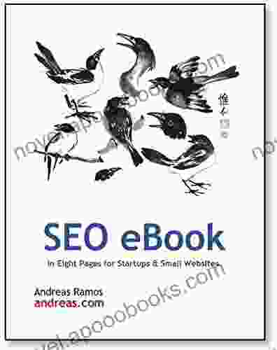 SEO In Eight Pages: Quick SEO Guide For Small Websites Small Businesses And Personal Websites