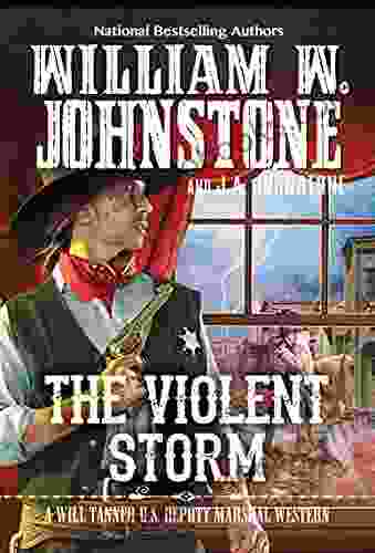 The Violent Storm (A Will Tanner Western 7)