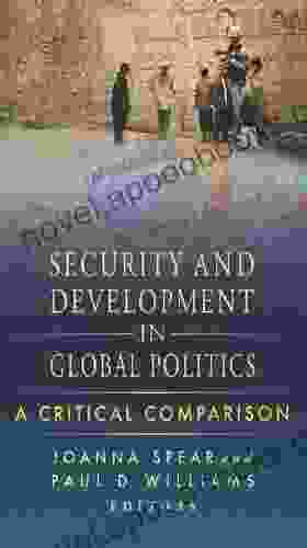 Security and Development in Global Politics: A Critical Comparison