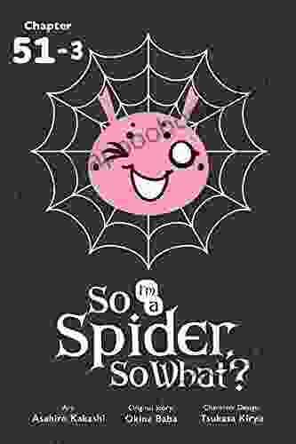 So I m a Spider So What? #51 3