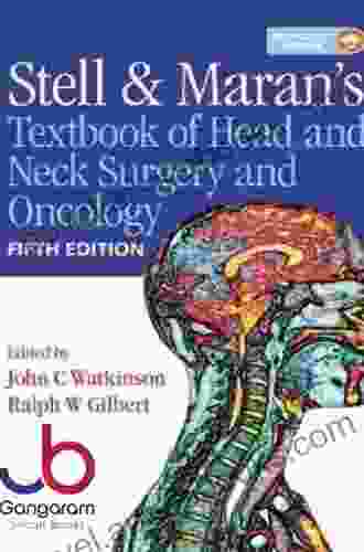 Stell Maran s Textbook of Head and Neck Surgery and Oncology