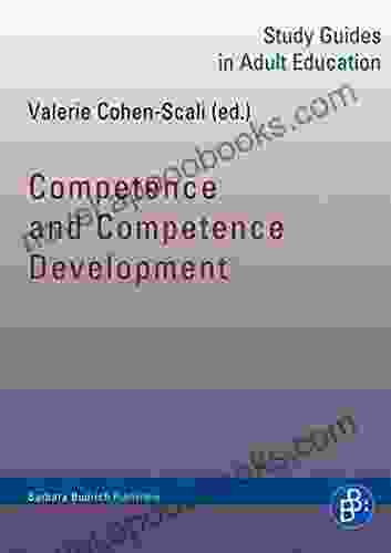 Competence And Competence Development: Study Guides In Adult Education