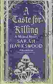 A Taste For Killing: The Intriguing Mediaeval Mystery (Bradecote Catchpoll 10)