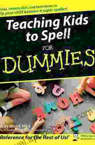 Teaching Kids To Spell For Dummies