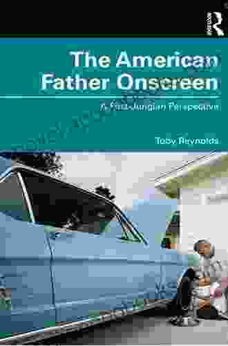 The American Father Onscreen: A Post Jungian Perspective