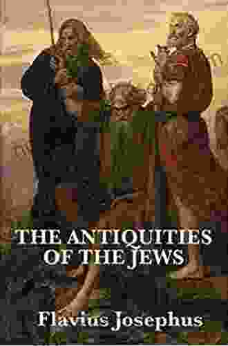 The Antiquities Of The Jews With Biographical Introduction