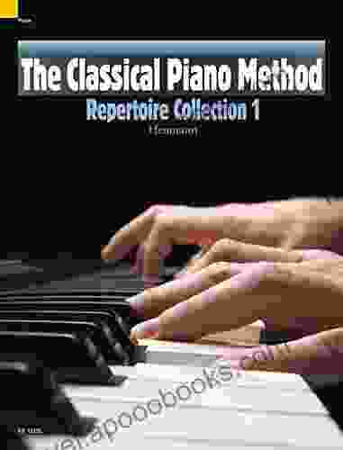 The Classical Piano Method: Repertoire Collection 1