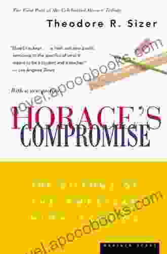 Horace S Compromise: The Dilemma Of The American High School