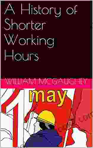 A History of Shorter Working Hours (shorter work time 2)