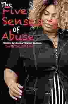 The Five Senses Of Abuse: The Introduction