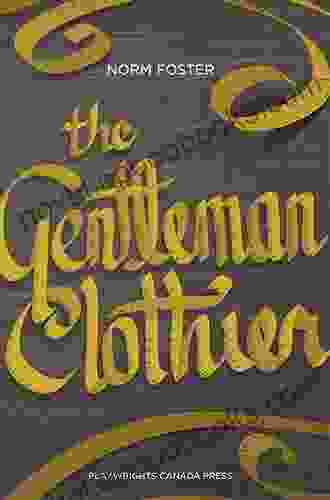 The Gentleman Clothier Norm Foster