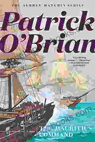 The Mauritius Command (Vol 4) (Aubrey/Maturin Novels)