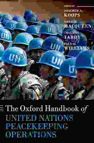 The Oxford Handbook of United Nations Peacekeeping Operations (Oxford Handbooks)